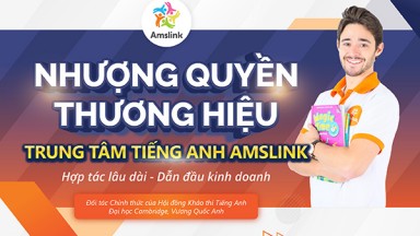 NHƯỢNG QUYỀN THƯƠNG HIỆU TRUNG TÂM TIẾNG ANH AMSLINK